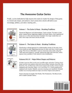 The Awesome Guitar Series: A Complete Guide to the Guitar – Volume I: A Non-Traditional Guide to Help Guitarists Gain Insight of Neck Repetition The Awesome Guitar Series: A Complete Guide to the Guitar – Volume I: A Non-Traditional Guide to Help Guitarists Gain Insight of Neck Repetition