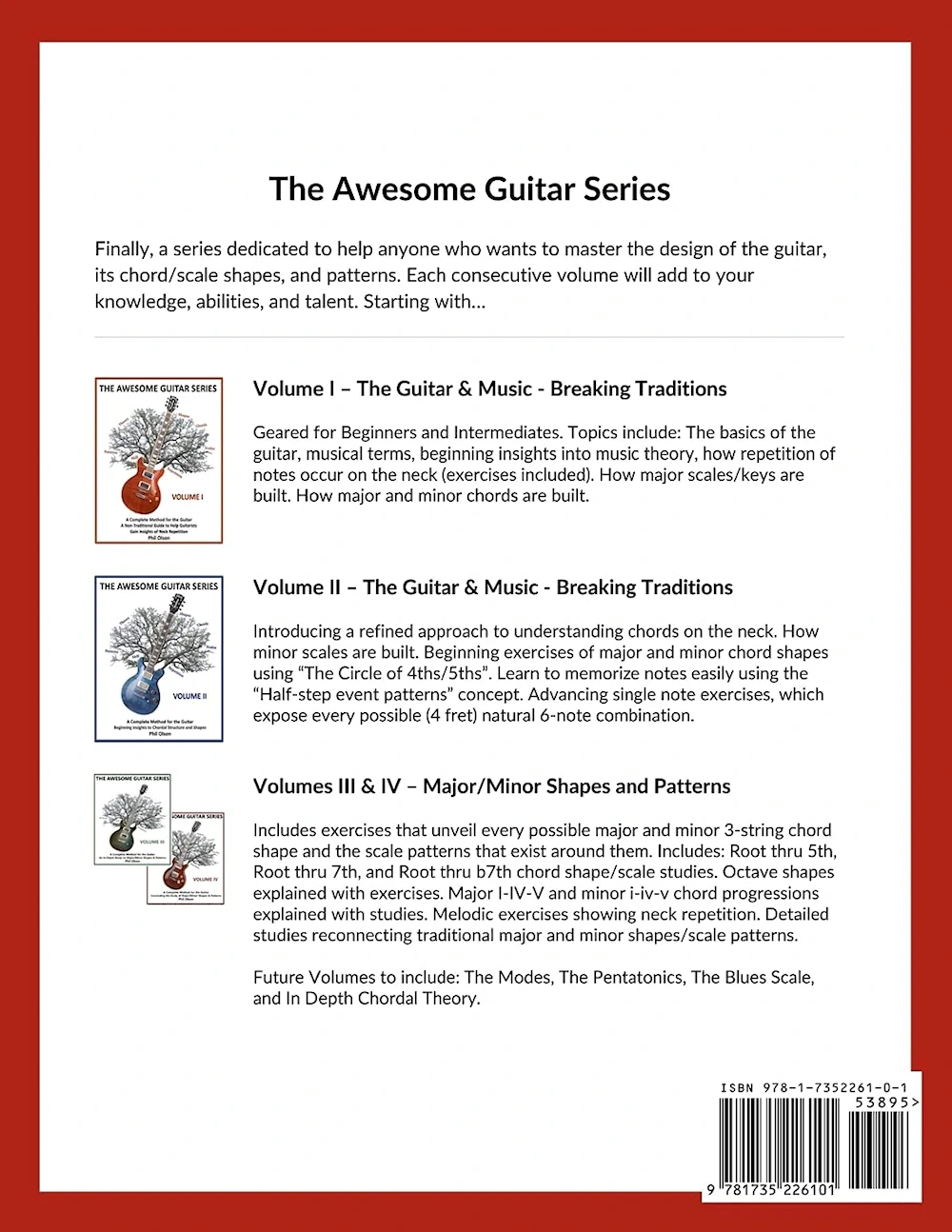 The Awesome Guitar Series: A Complete Guide to the Guitar – Volume I: A Non-Traditional Guide to Help Guitarists Gain Insight of Neck Repetition